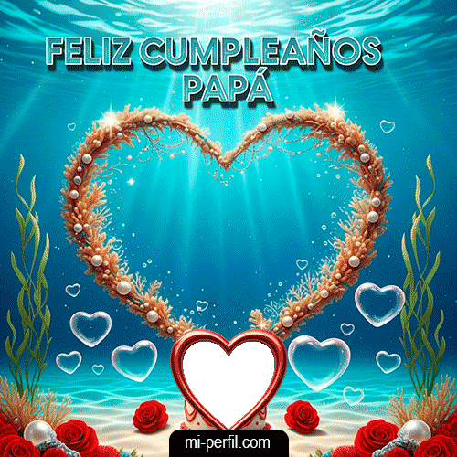 Feliz Cumpleaños Papá V