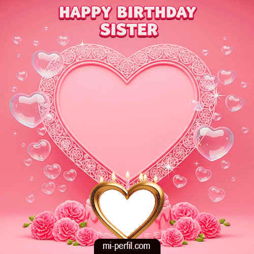 Marco Happy BirthDay Sister