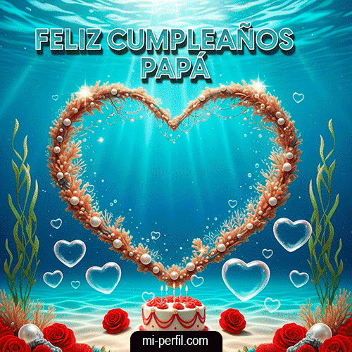 Feliz Cumpleaños Papá V